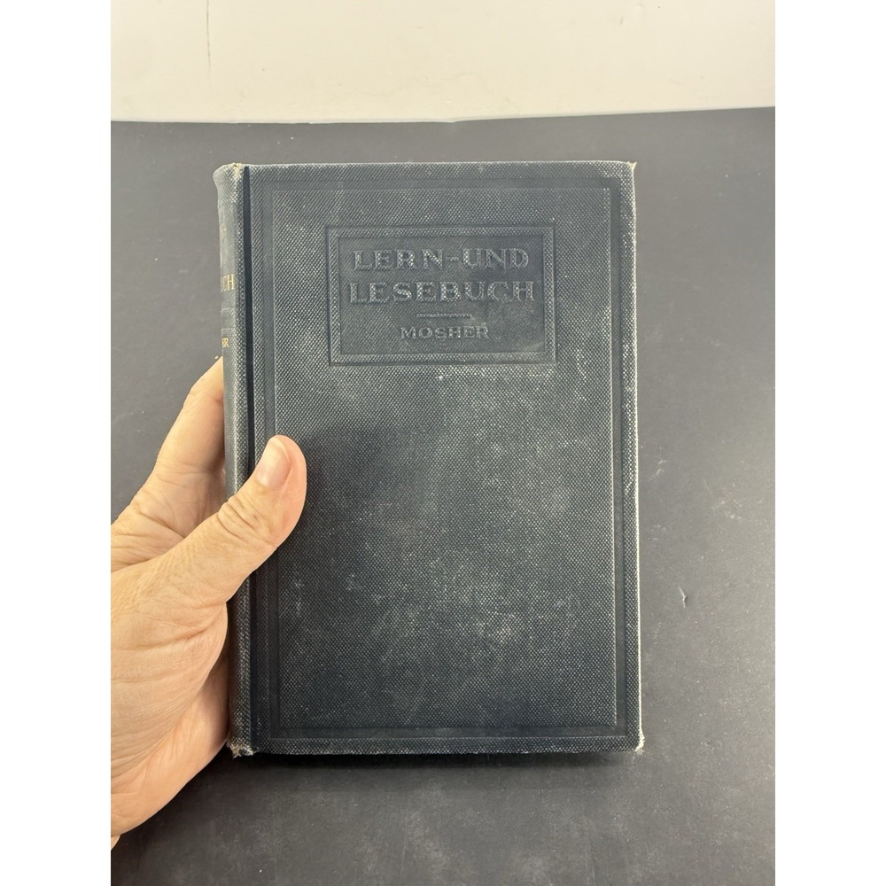 1913 "Lern-Und Lesebuch" by Mosher 1st Edition Hardcover Book